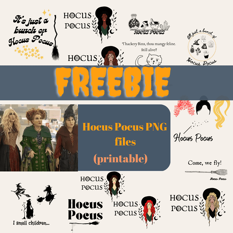 a collage of printable Hocus Pocus PNG files to do DIY projects with. Text reads "FREEBIE/ Hocus Pocus PNG files (printable)"