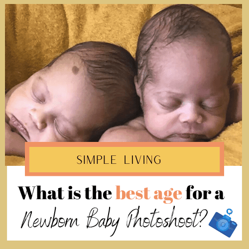 2 newborn twins lay sleeping side by side on a yellow blanket. Text reads "Simple living/ what is the best age for newborn photos?"