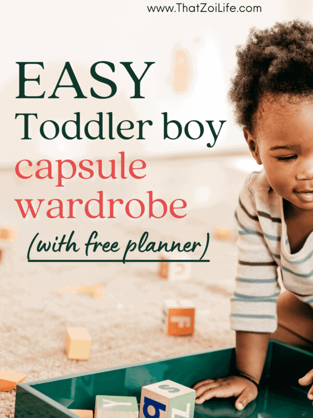 (EASY) Toddler Boy Capsule Wardrobe